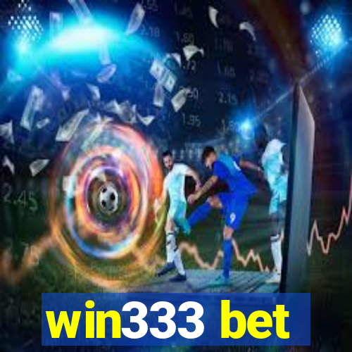 win333 bet